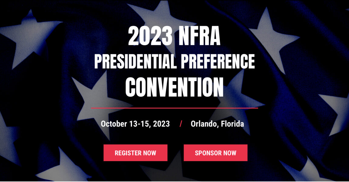 Early Bird Registration for the NFRA Presidential Preference Convention Now Available