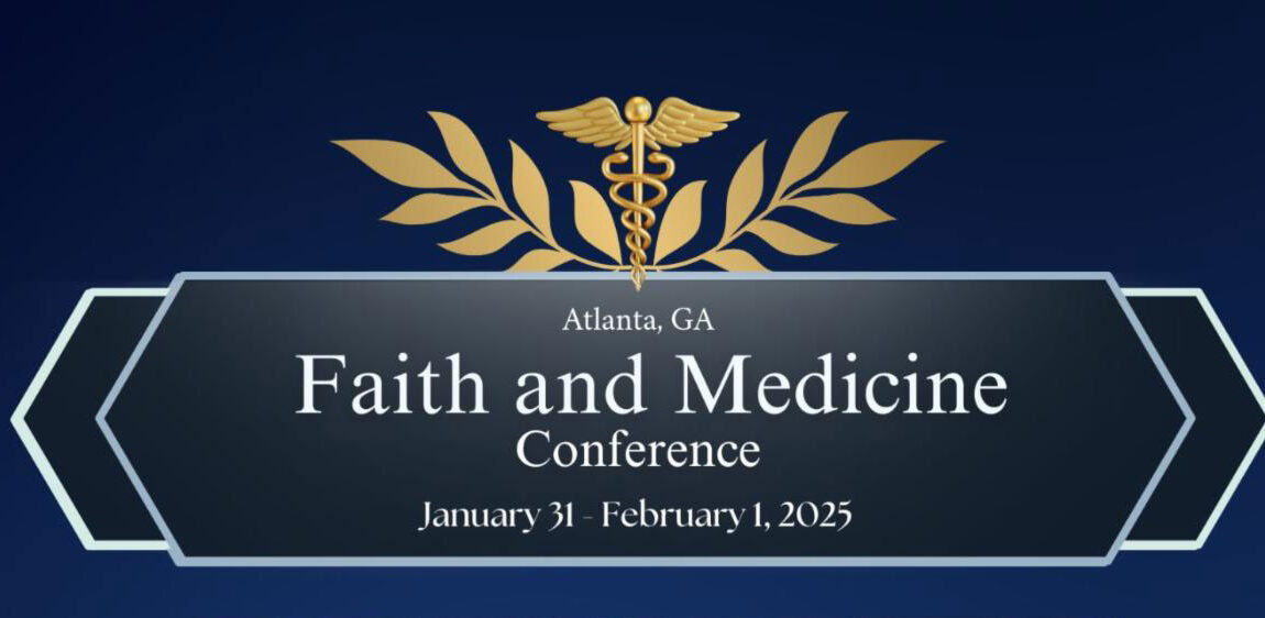 The Faith & Medicine Conference Is Back!